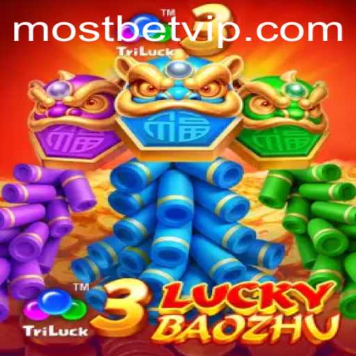 Discover the Excitement of 3LuckyBaozhu with MostBet